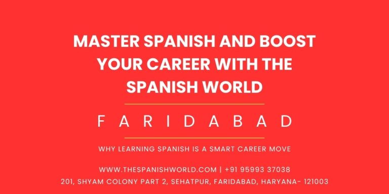 Master Spanish and Boost Your Career with The Spanish World, Faridabad