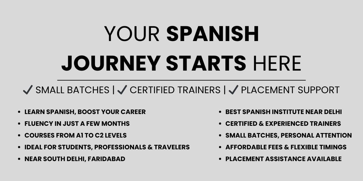 Master Spanish Near Delhi: Join The Best Spanish Institute in Faridabad