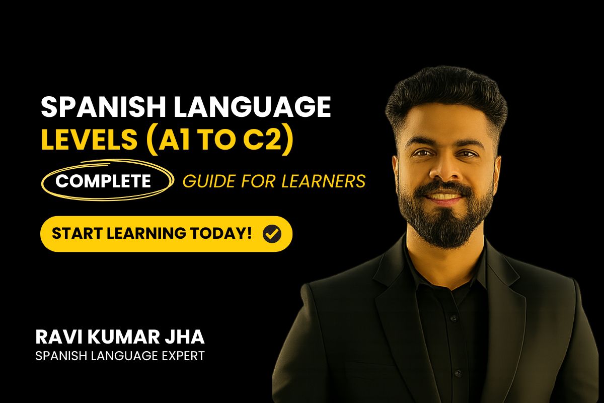 Spanish Language Levels (A1 to C2) – Complete Guide for Learners