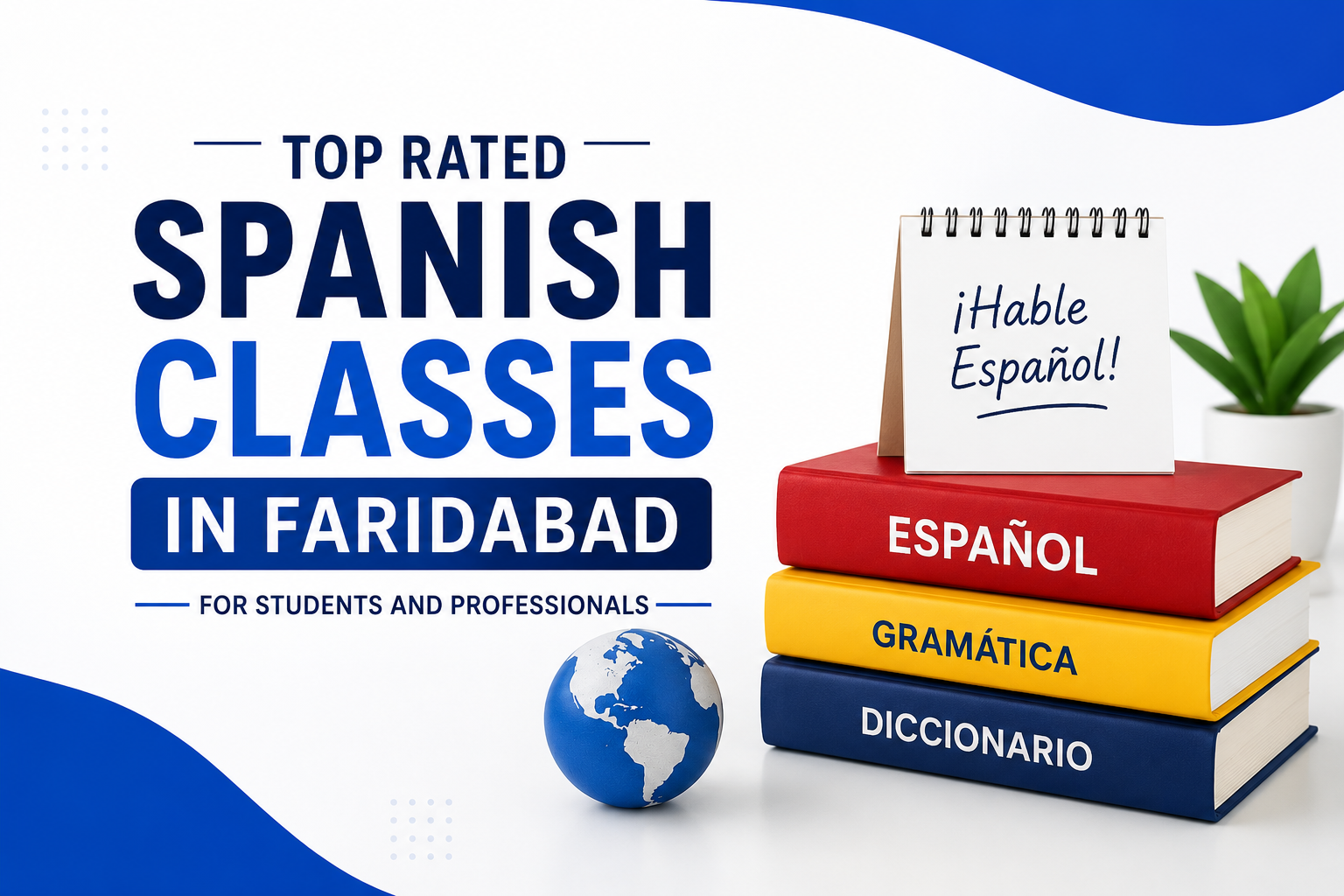 Top Rated Spanish Classes in Faridabad for Students and Professionals